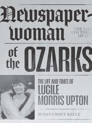 cover image of Newspaperwoman of the Ozarks